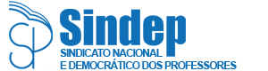 SINDEP - Sindicato Nacional e Democrático dos Professores